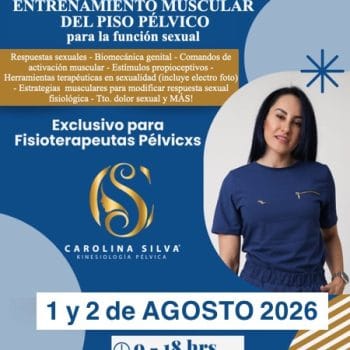 Curso PRESENCIAL - Santiago/Chile - Entrenamiento Muscular del piso pélvico para la función sexual